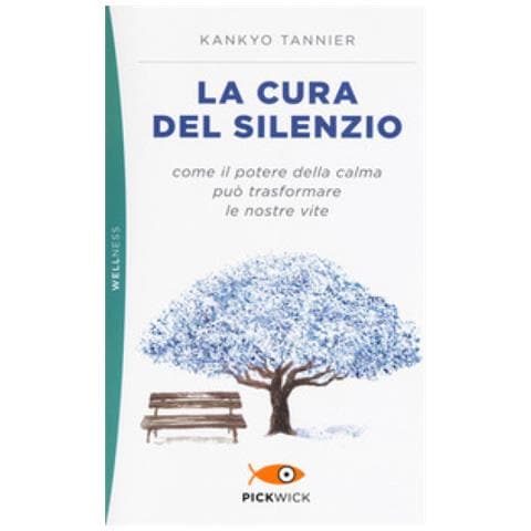 Kankyo Tannier - La Cura Del Silenzio. Come Il Potere Della Calma Può Trasformare Le Nostre Viste - Foto 1