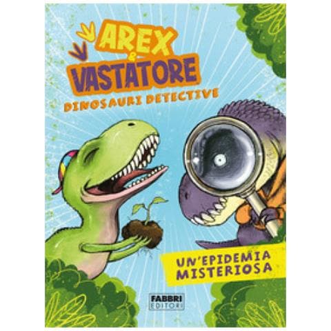 Giulio Ingrosso - Un'epidemia Misteriosa. Arex & Vastatore, Dinosauri Detective - Foto 1