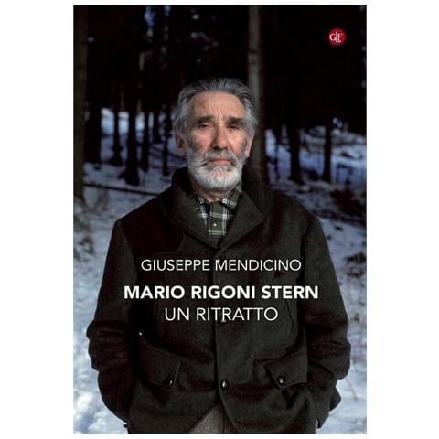 Giuseppe Mendicino - Mario Rigoni Stern. Un Ritratto - Foto 2