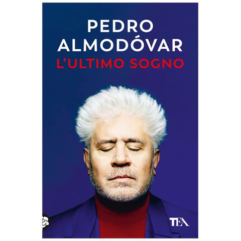 Pedro Almodóvar - L'ultimo sogno. Tutte le mie storie - Foto 1