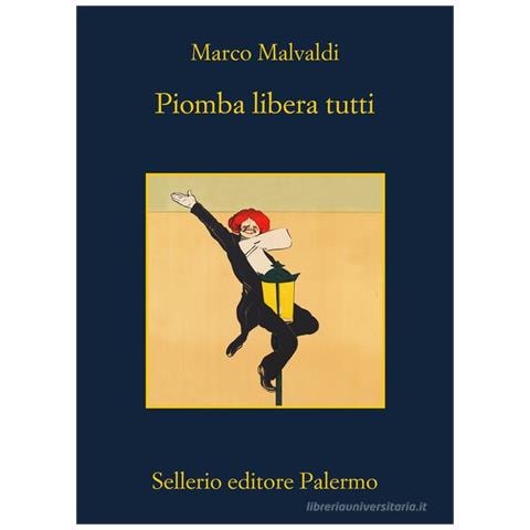 Marco Malvaldi - Piomba libera tutti - Foto 1