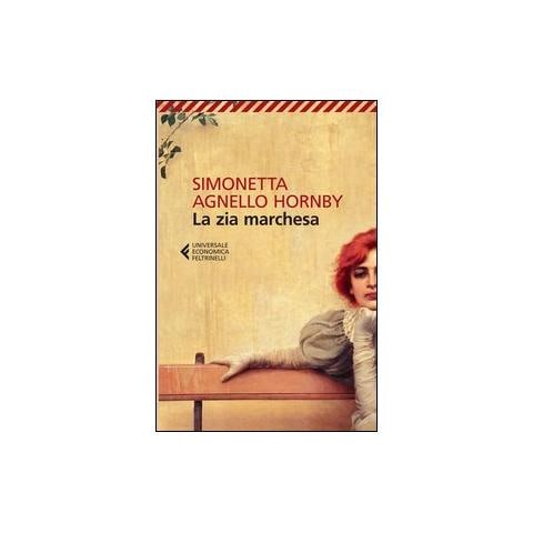 Simonetta Agnello Hornby - La zia marchesa - Foto 1