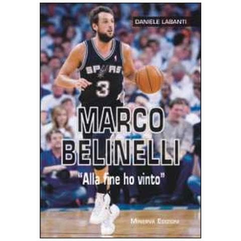 Daniele Labanti - Marco Belinelli. «Alla fine ho vinto» - Foto 2