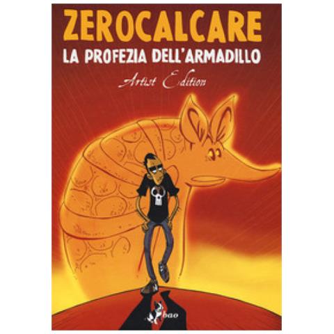 Zerocalcare - La Profezia Dell'Armadillo - Artist Edition - Foto 2