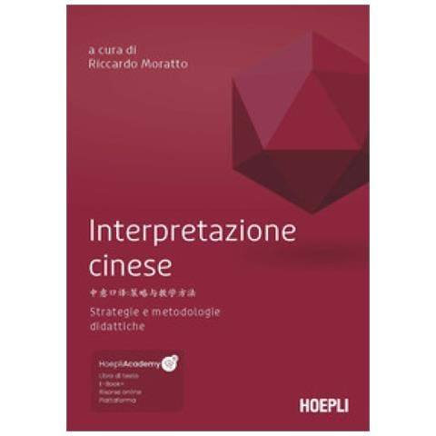 Riccardo Moratto - Interpretazione cinese. Strategie e metodologie didattiche. Con File audio scaricabile e online - Foto 1