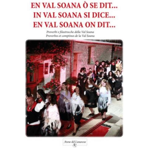 Null - In Val Soana Si Dice.... Proverbi E Filastrocche Della Val Soana. Nuova Ediz. - Foto 1