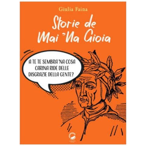 Giulia Faina - Storie De Mai 'na Gioia - Foto 1