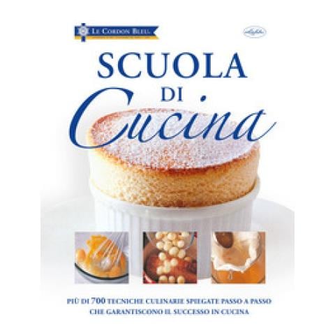 Scuola Di Cucina. Ediz. Illustrata - Foto 1