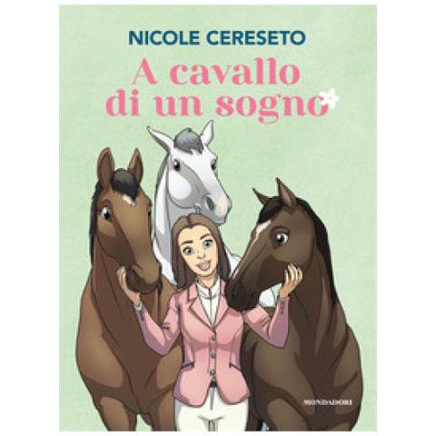 Nicole Cereseto - A Cavallo Di Un Sogno - Foto 1