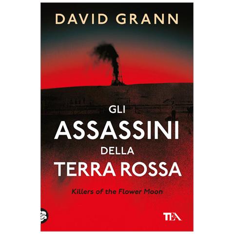 David Grann - Gli assassini della Terra Rossa. Killers of the Flower Moon - Foto 1