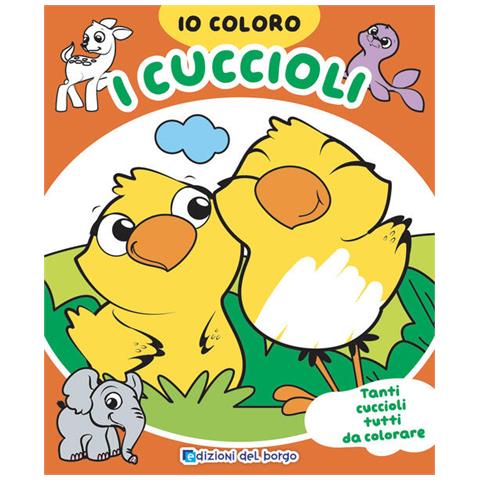 Ilaria Ambrosini - I cuccioli. Io coloro. Ediz. a colori - Foto 1