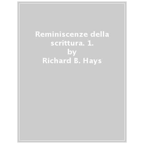 Richard B. Hays - La Scrittura Nei Vangeli. Vol. 1: Vangeli Sinottici - Foto 1