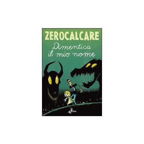 Zerocalcare - Dimentica il mio nome - Foto 1