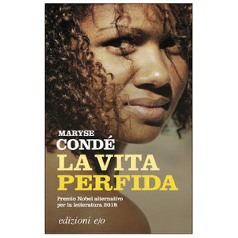Maryse Condé - La Vita Perfida - Foto 1