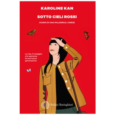 Karoline Kan - Sotto Cieli Rossi. Diario Di Una Millennial Cinese - Foto 1
