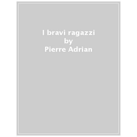 Pierre Adrian - I Bravi Ragazzi - Foto 1