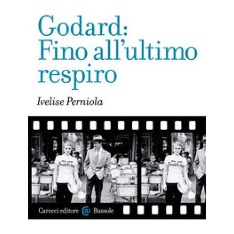 Ivelise Perniola - Godard: Fino All'ultimo Respiro - Foto 1