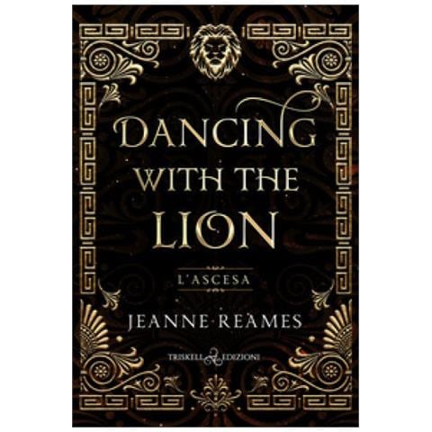 Jeanne Reames - L'ascesa. Dancing With The Lion - Foto 1