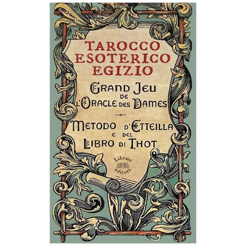 Andrea Pellegrino - Tarocco esoterico egizio. Metodo di Etteilla e del Libro di Thot. Con 78 Carte - Foto 1