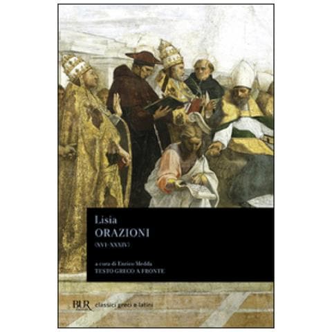 Lisia - Orazioni XVI-XXXIV. Frammenti. Testo greco a fronte - Foto 3