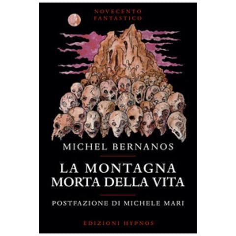 Michel Bernanos - La Montagna Morta Della Vita - Foto 1