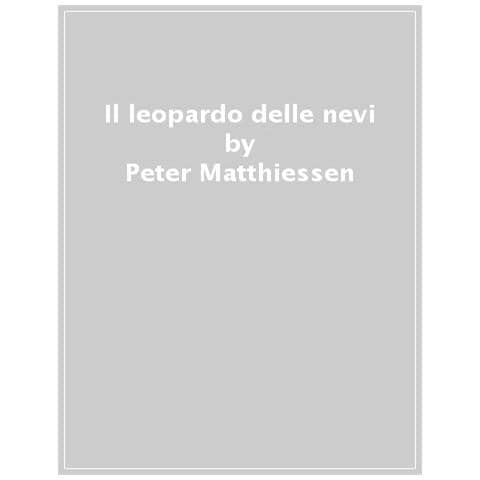 Peter Matthiessen - Il Leopardo Delle Nevi - Foto 1