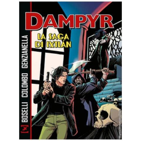Mauro Boselli - La saga di Ixtlàn. Dampyr - Foto 1