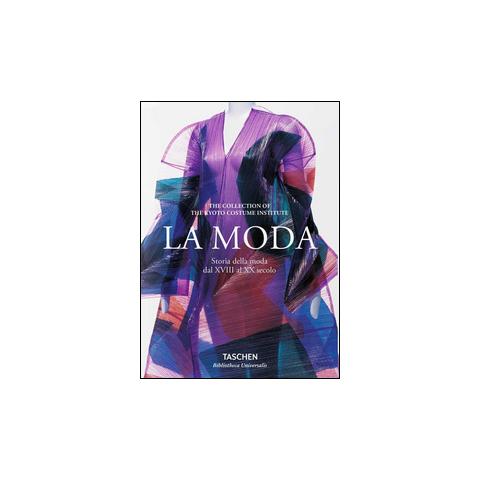 La moda. Storia della moda dal XVIII al XX secolo - Foto 2