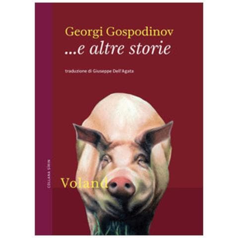 Georgi Gospodinov -. . . E Altre Storie - Foto 1