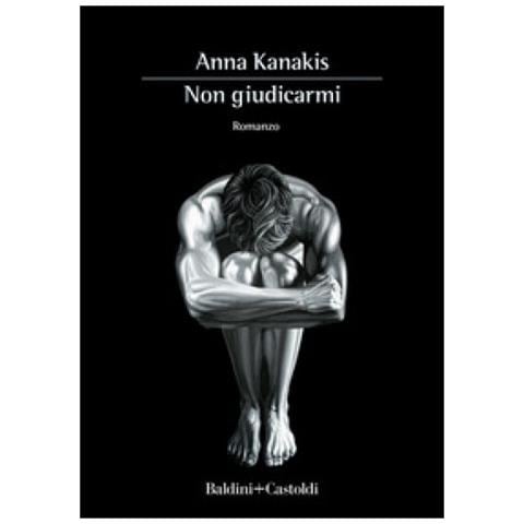 Anna Kanakis - Non Giudicarmi - Foto 1