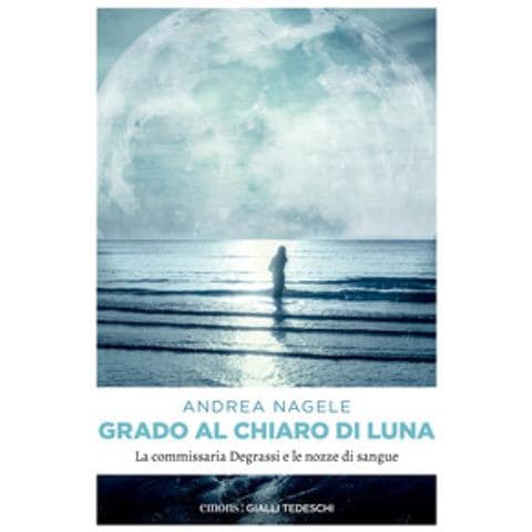 Andrea Nagele - Grado Al Chiaro Di Luna. Con Qr Code - Foto 1