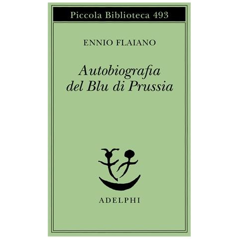 Ennio Flaiano - Autobiografia del Blu di Prussia - Foto 1