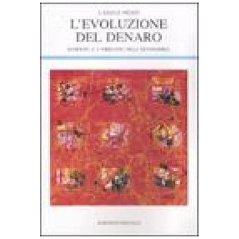 L'evoluzione del denaro. Darwin e l'origine dell'economia - Foto 3