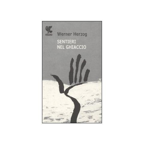 Werner Herzog - Sentieri nel ghiaccio - Foto 1