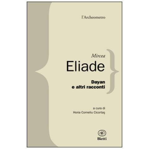 Mircea Eliade - Dayan e altri racconti - Foto 2
