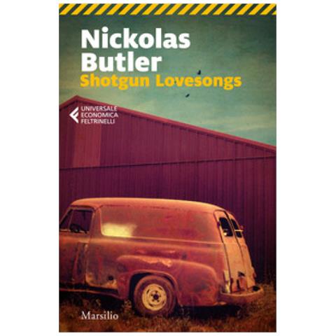 Nickolas Butler - Shotgun Lovesongs. Ediz. Italiana - Foto 1