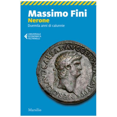 Massimo Fini - Nerone. Duemila Anni Di Calunnie - Foto 2