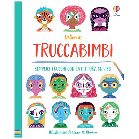 Kate Knighton - Truccabimbi. Ediz. a colori - Foto 3