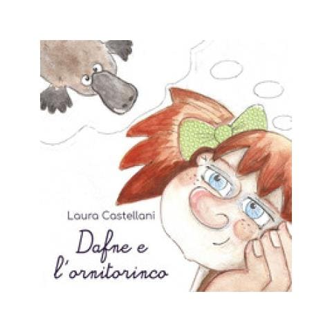 Laura Castellani - Dafne E L'ornitorinco - Foto 1