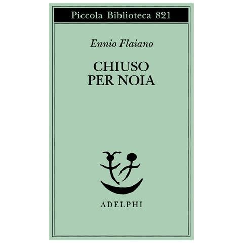 Ennio Flaiano - Chiuso per noia - Foto 1