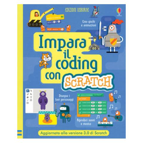 Rosie Dickins - Impara il coding con Scratch. Ediz. a spirale - Foto 2