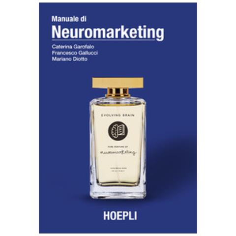 Caterina Garofalo - Manuale di neuromarketing - Foto 1