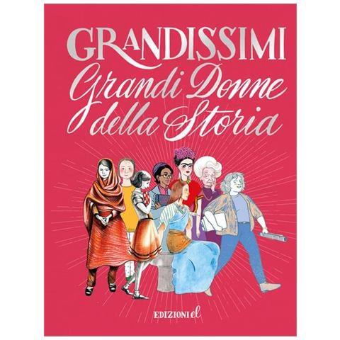 Grandi Donne Della Storia. Ediz. A Colori. Ediz. Deluxe - Foto 2