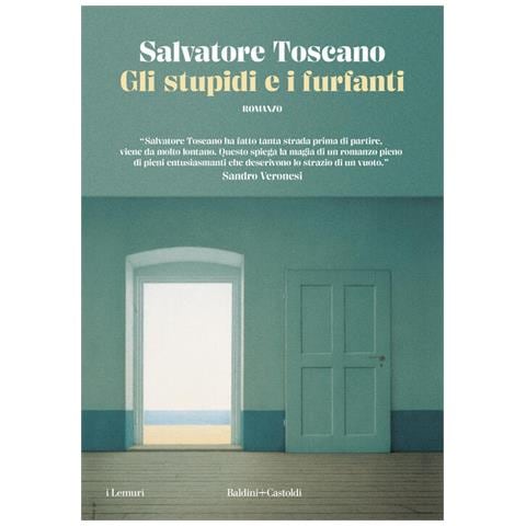 Salvatore Toscano - Gli stupidi e i furfanti - Foto 1