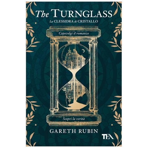 Gareth Rubin - The turnglass. La clessidra di cristallo - Foto 1