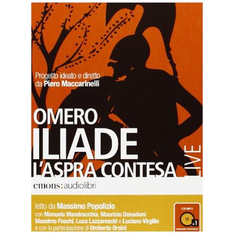 Omero - Iliade. L'aspra contesa. Audiolibro. CD Audio formato MP3 - Foto 1