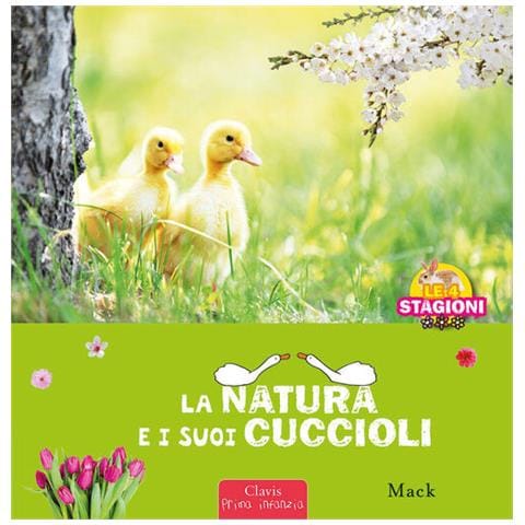 Mack - La Natura E I Sui Cuccioli. Le 4 Stagioni. Ediz. A Colori - Foto 2