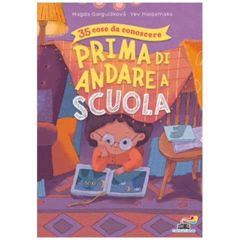 Magda N. Garguláková - 35 cose da conoscere prima di andare a scuola - Foto 1