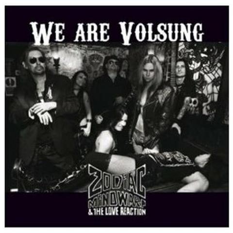 Zodiac Mindwarp And The Love Reaction - We Are Volsung - Foto 1