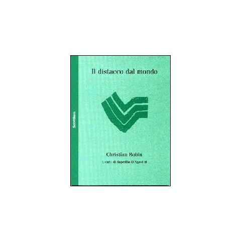 Christian Bobin - Il distacco dal mondo - Foto 1